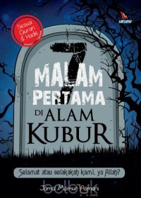 7 MALAM PERTAMA DI ALAM KUBUR