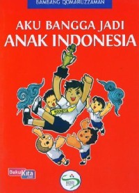 AKU BANGGA JADI ANAK INDONESIA