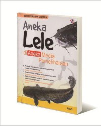 ANEKA LELE : DI ANEKA MEDIA PEMELIHARAAN