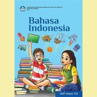 BAHASA INDONESIA, KELAS VIII