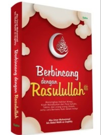 BERBINCANG DENGAN RASULULLAH