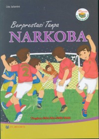 BERPRESTASI TANPA NARKOBA