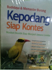 BUDIDAYA DAN MEMASTER BURUNG KEPODANG SIAP KONTES