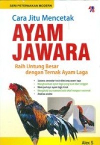 CARA JITU MENCETAK AYAM JAWARA