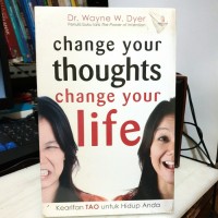 CHANGE YOUR THOUGHTS CHANGE YOUR LIFE