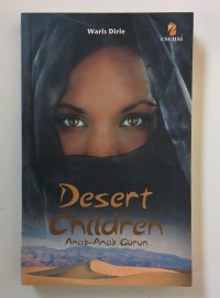 DESERT CHILDREN : Anak-Anak Gurun