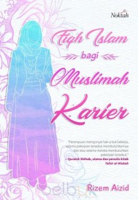 FIQH ISLAM BAGI MUSLIMAH KARIER