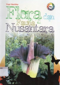 FLORA DAN FAUNA NUSANTARA