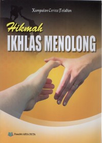 HIKMAH IKHLAS MENOLONG