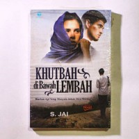 KHUTBAH DIBAWAH LEMBAH