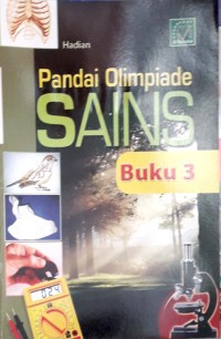 PANDAI OLIMPIADE SAINS : BUKU 3