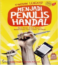 PANDUAN LENGKAP MENJADI PENULIS HANDAL