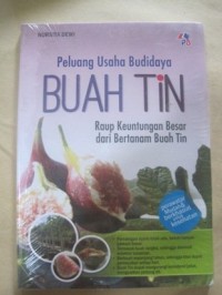 PELUANG USAHA BUDIDAYA BUAH TIN