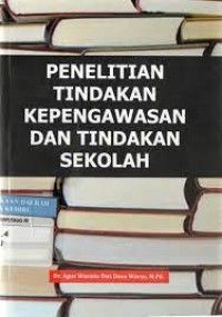 PENELITIAN TINDAKAN KEPEGAWASAN DAN TINDAKAN SEKOLAH