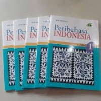 PERIBAHASA INDONESIA : JILID 1