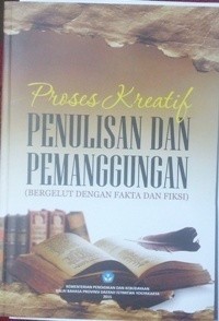 PROSES KREATIF PENULISAN DAN PEMANGGUNGAN