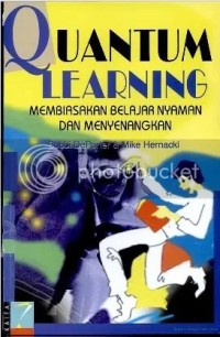 QUANTUM LEARNING : MEMBIASAKAN BELAJAR NYAMAN DAN MENYENANGKAN