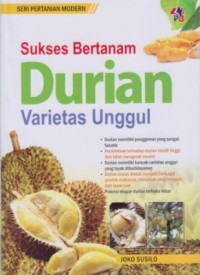 SUKSES BERTANAM DURIAN VARIETAS UNGGUL