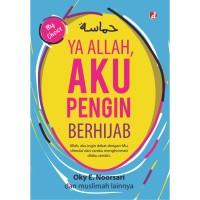 YA ALLAH, AKU PENGIN BERHIJAB